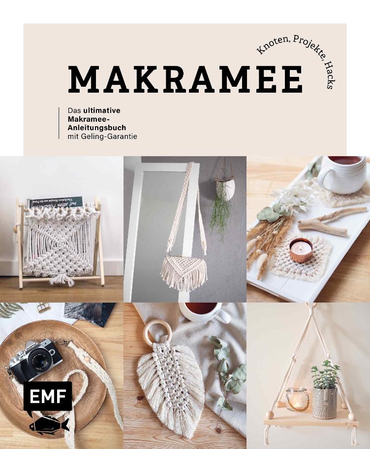 EMF Makramee: Knoten, Projekte, Hacks