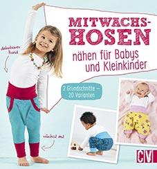 MITWACHSHOSEN NÄHEN FÜR BABYS UND KLEINKINDER