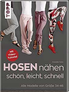 Topp Hosen nähen schön, leicht, schnell
